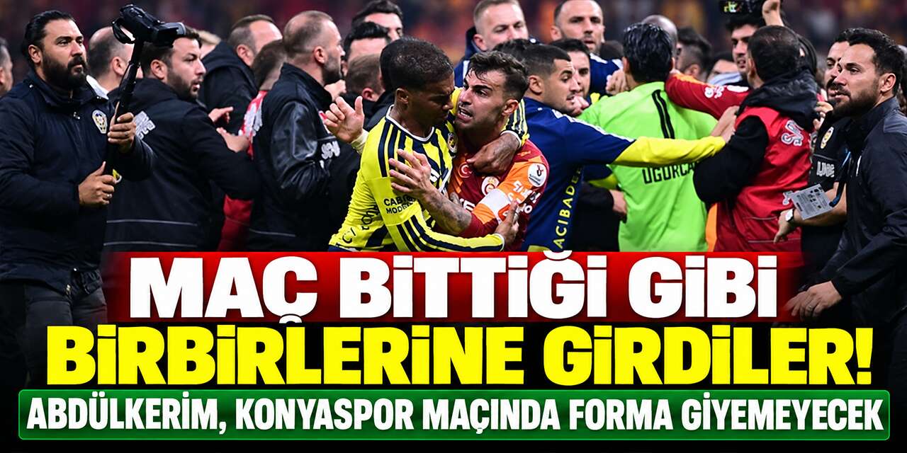 Derbi sonrası kavga! Abdülkerim Bardakcı Konyaspor maçına çıkamayacak