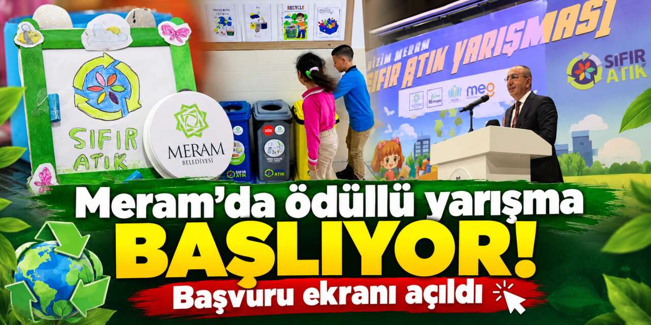 Meram Belediyesi Sıfır Atık Yarışması 2026 - 2027 başvuruları başladı