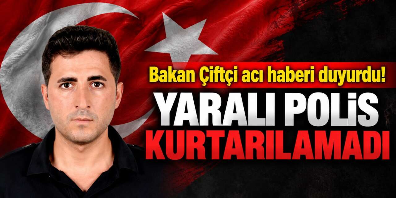 Trafik kazasında yaralanan polis memuru Tayfun Akalan şehit oldu