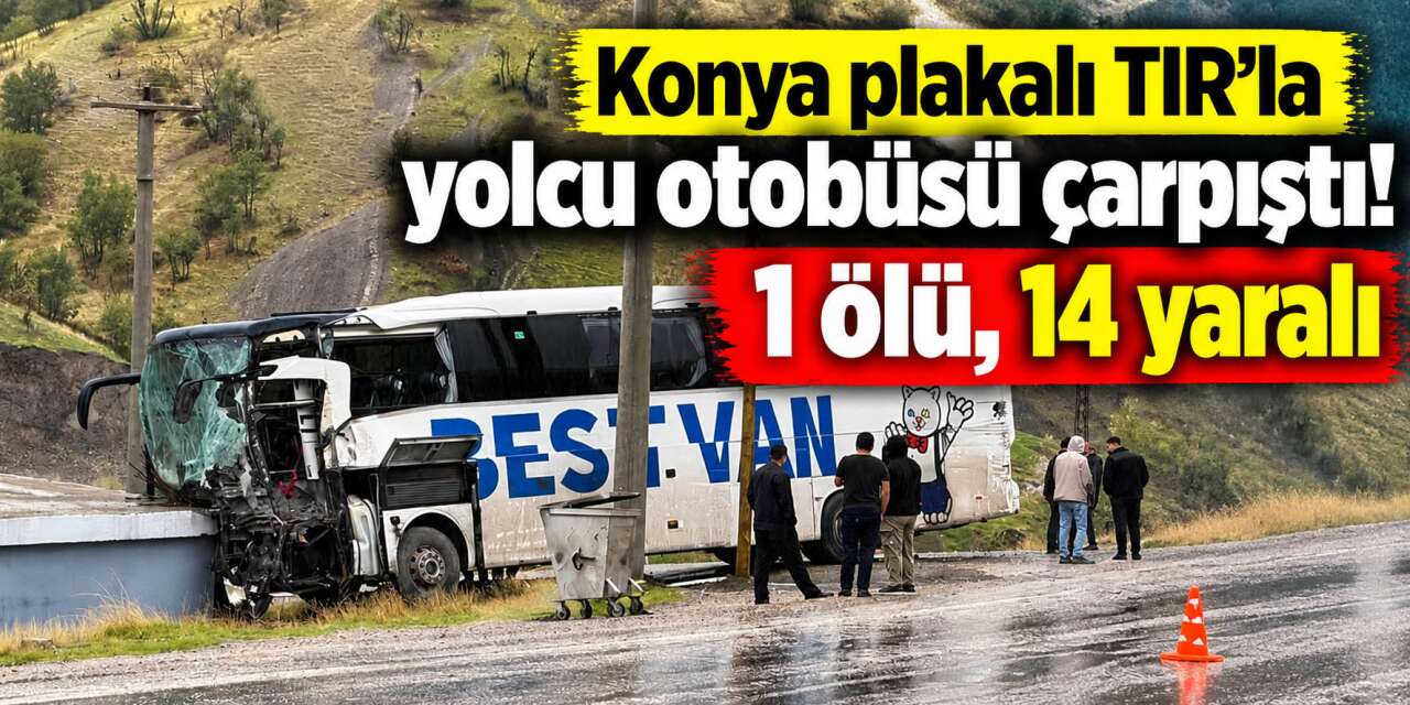 Konya plakalı TIR’la çarpışan otobüs eve girdi! Şoför öldü, 14 yaralı