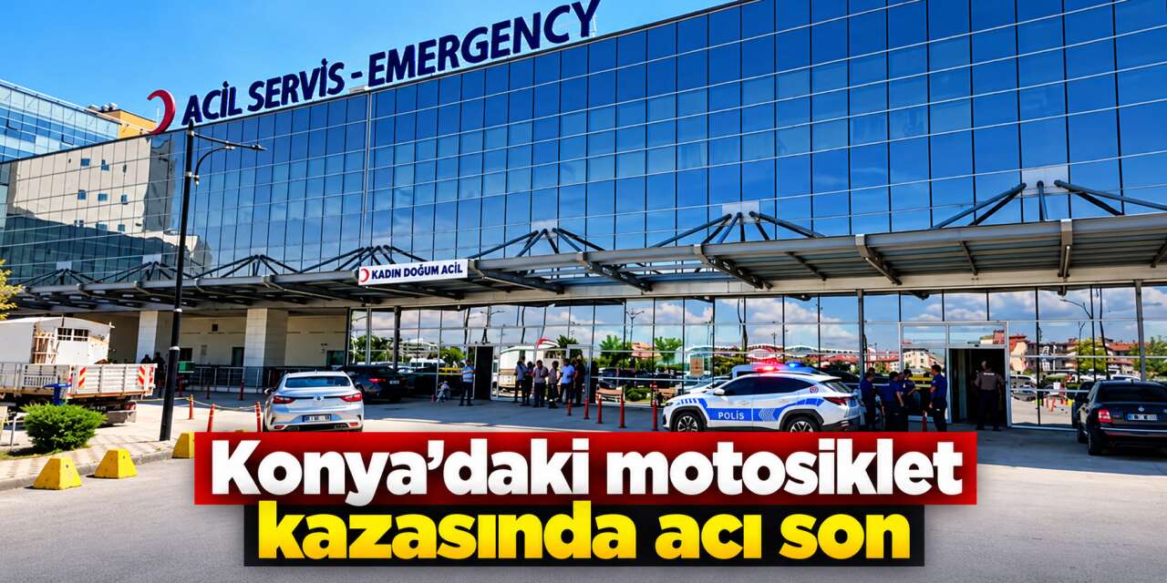 Konya'da karı koca motosiklet kazası geçirdi! Mürüvvet Akdeniz öldü