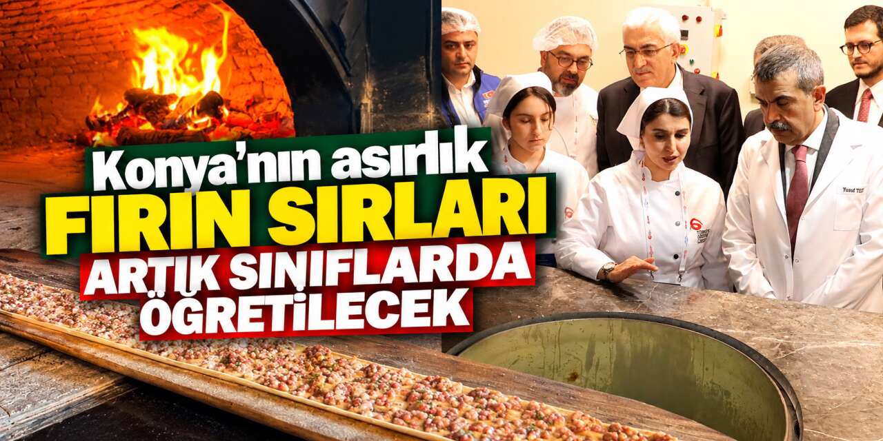 Konya'ya bambaşka bir lise geliyor! Asırlık lezzetler ders olacak