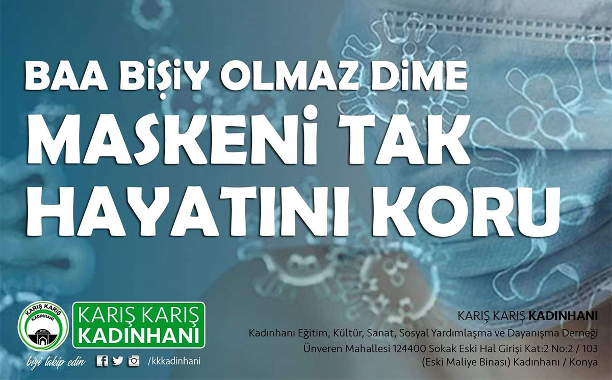 Konya'da koronavirüse karşı yöresel şiveli uyarı afişleri