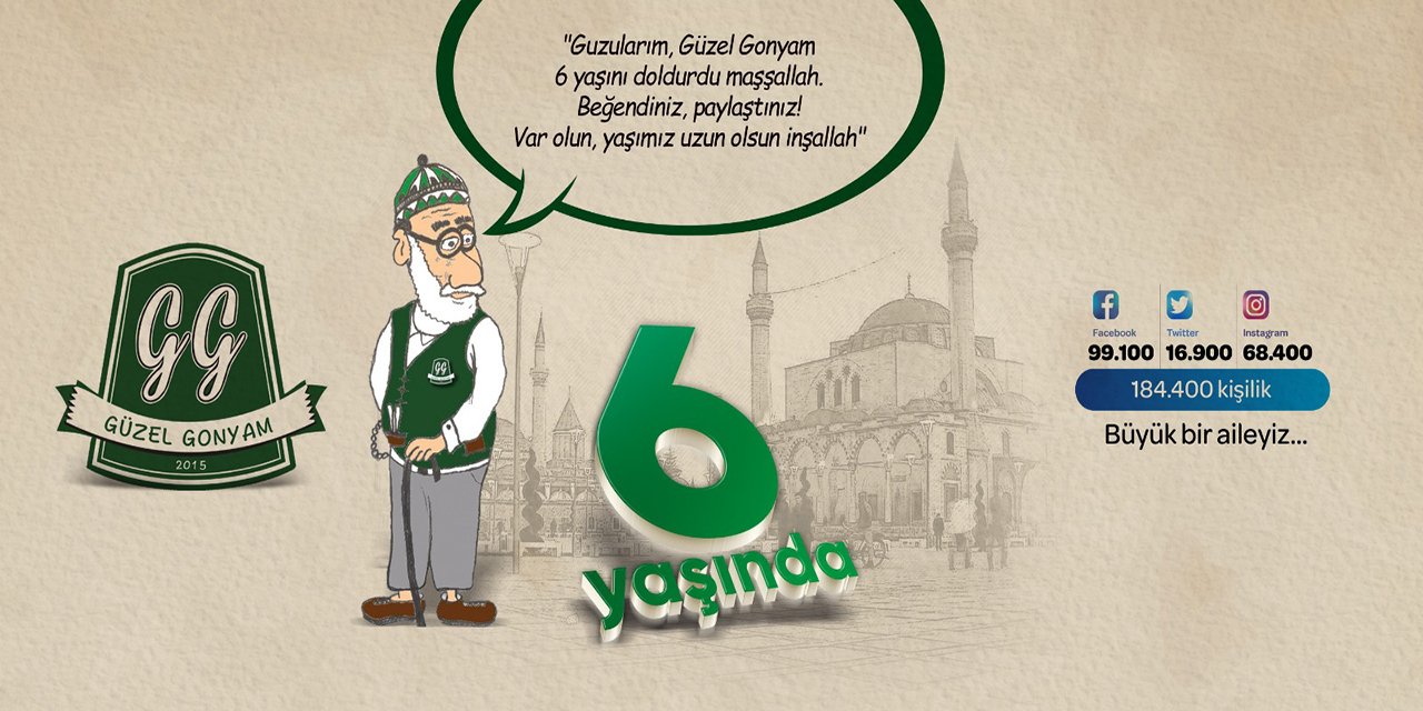 Konya’nın en özgün sayfası Güzel Gonyam 6 yaşında