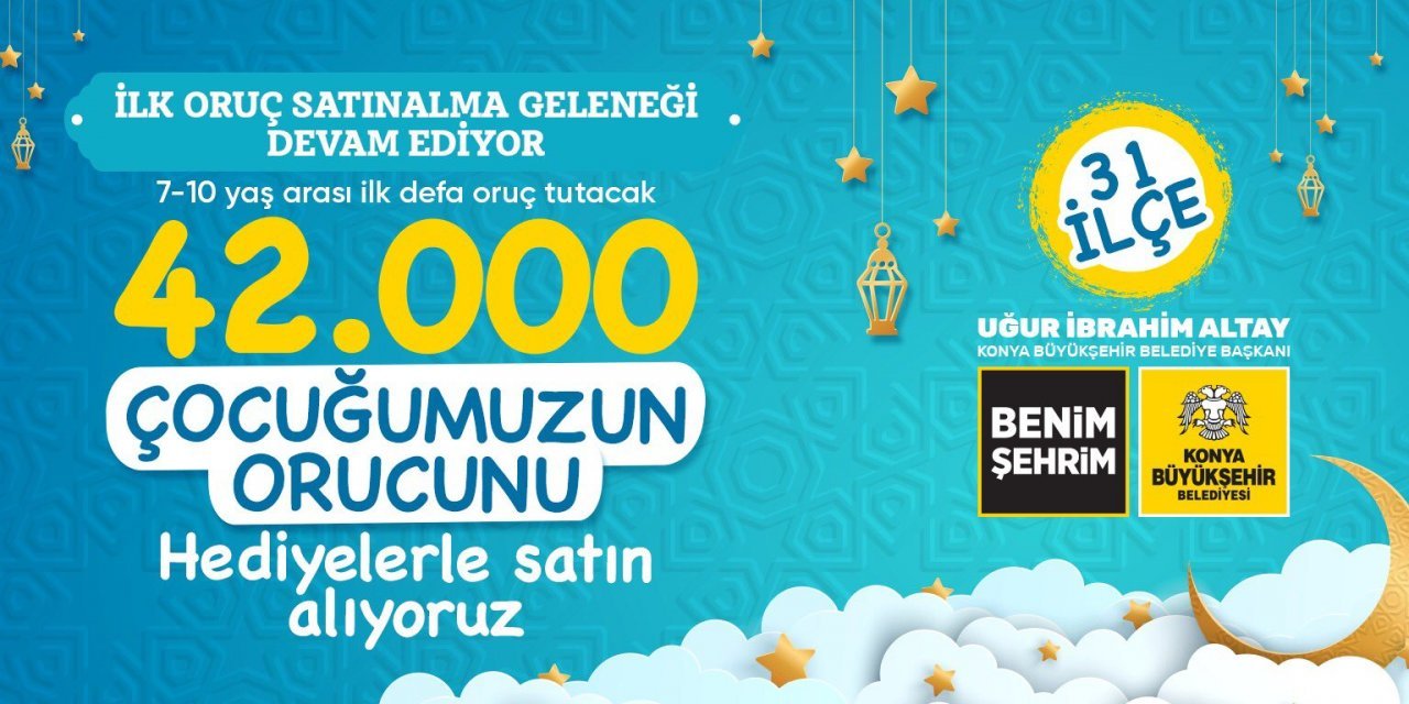 Konya’da belediyenin ilk oruç hediyeleri nereden alınacak?
