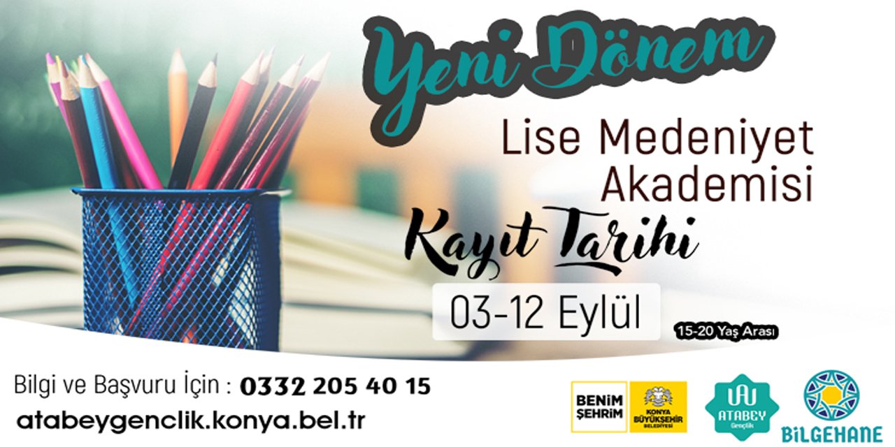 Konya'da Lise Medeniyet Akademisi kayıtları başladı