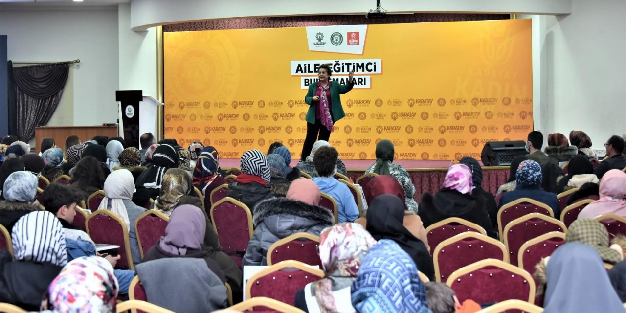 Karatay Belediyesi’nin düzenlediği “Aile - Eğitimci Buluşmaları” sona erdi