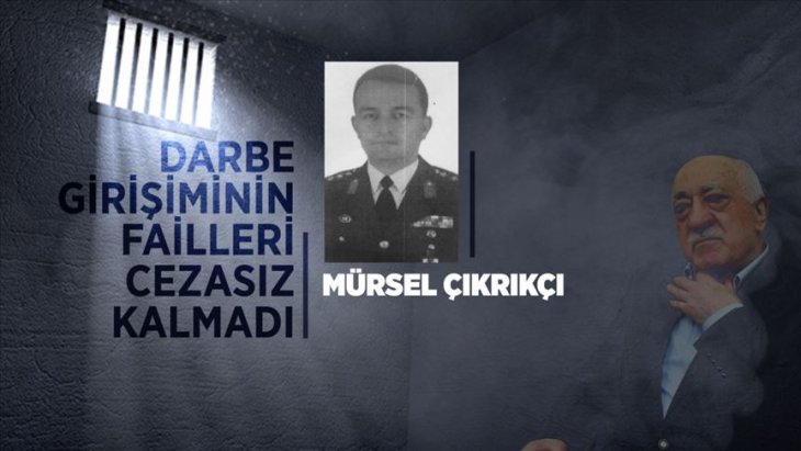Sivillerin öldürülmesi emrini veren FETÖ'cü albaya ceza yağdı