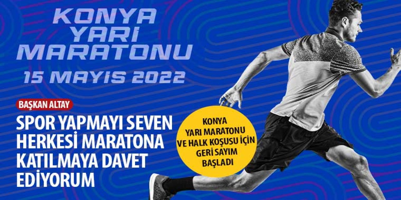 Konya maratonunda geri sayım sürüyor