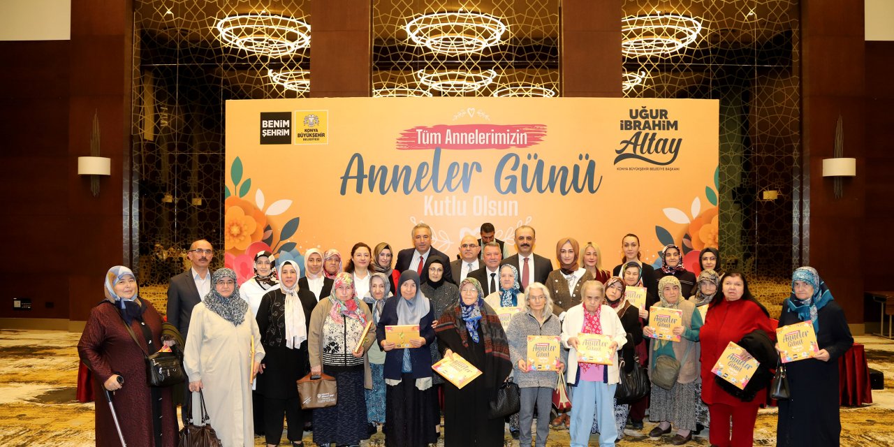 Konya Büyükşehir’den “Anneler Günü” programı