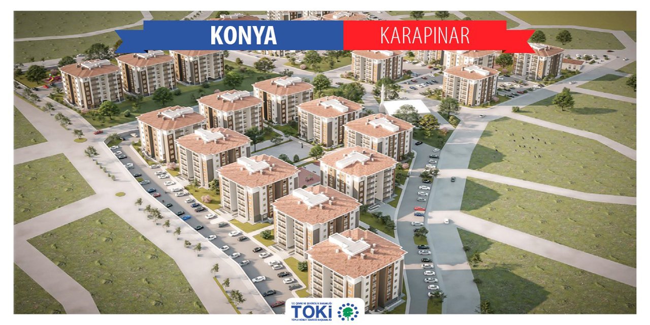 TOKİ Konya Karapınar 2022 başvurusu ve kura çekilişi! 10 soruda tüm ayrıntılar