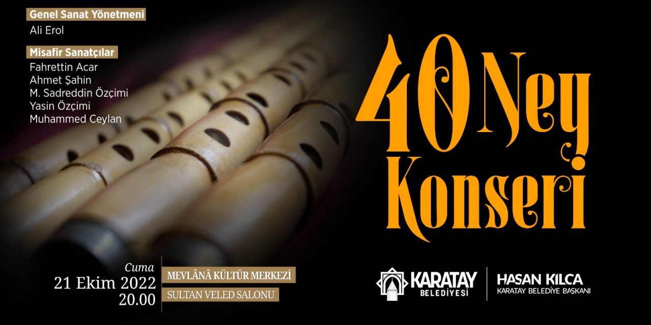 Karatay Belediyesi’nden 40 ney konseri