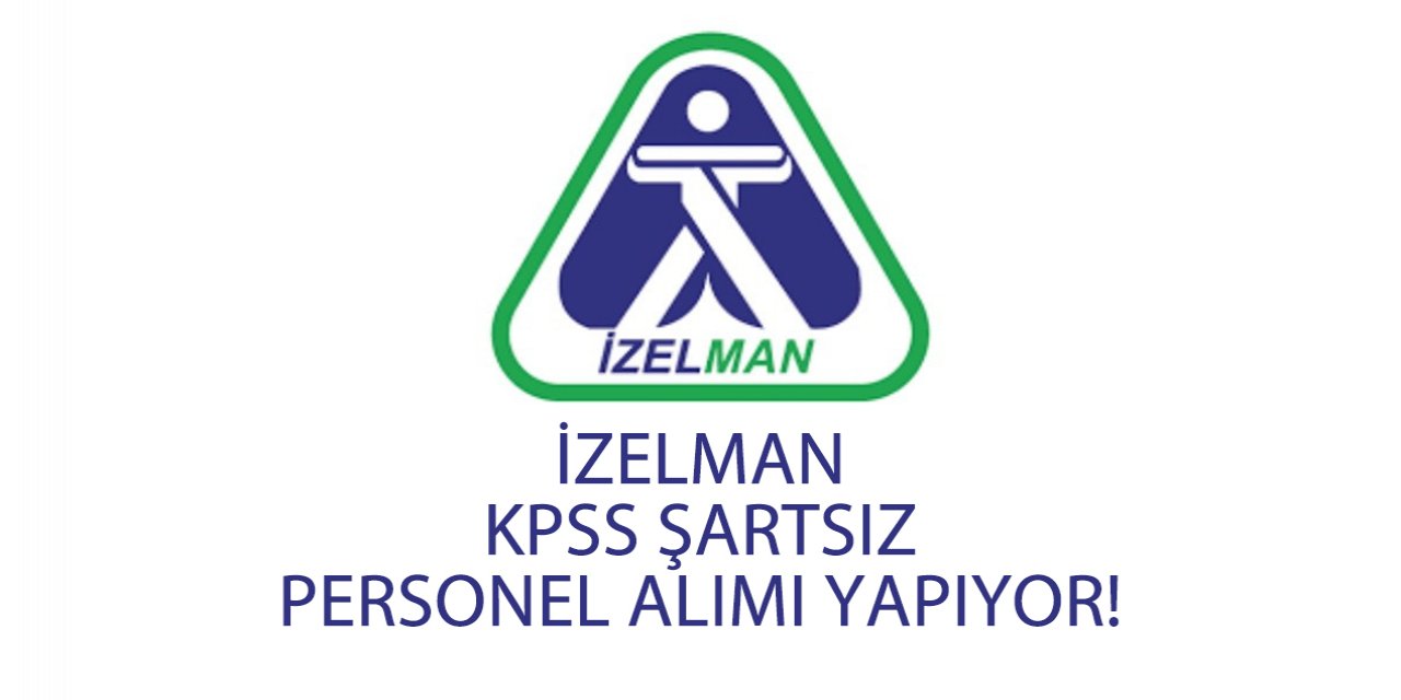 İzelman şoför alımı 2022