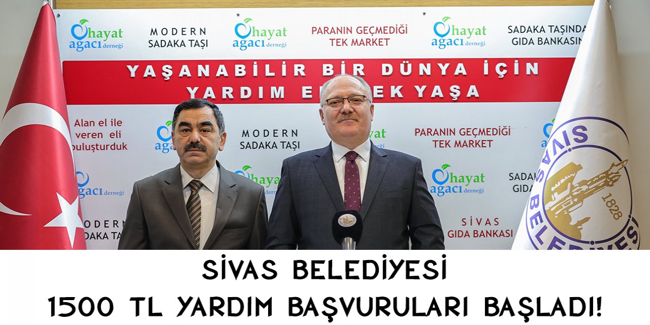 Sivas Belediyesi 1500 TL yardım başvurusu 2022
