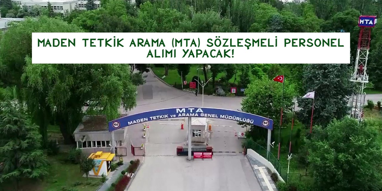 Maden Tetkik Arama (MTA) personel alımı 2022