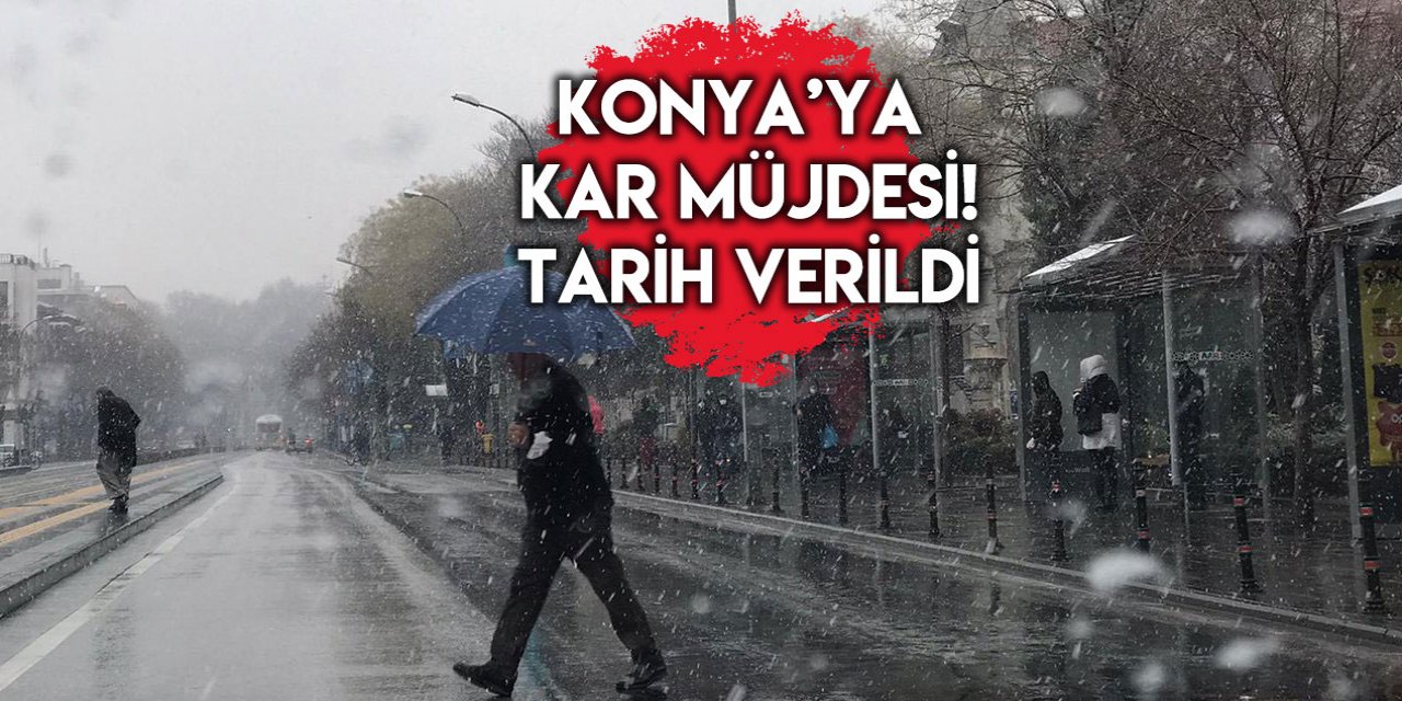 Konya’da 5 günde en çok yağış bu ilçelere düştü! Kar için de tarih verildi