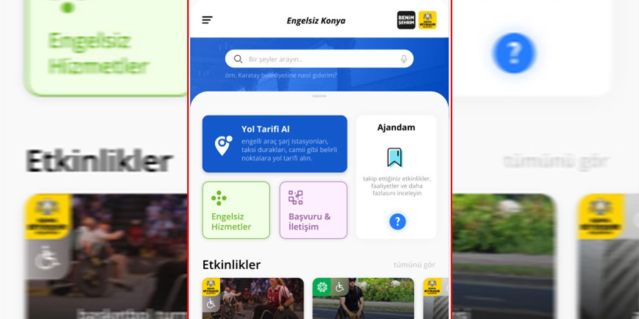 Konya’da engelli vatandaşların hayatı bu uygulama ile daha da kolaylaşacak