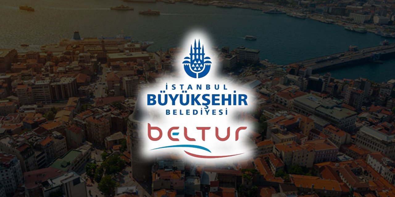 İstanbul Büyükşehir Belediyesi BELTUR personel alımı 2023