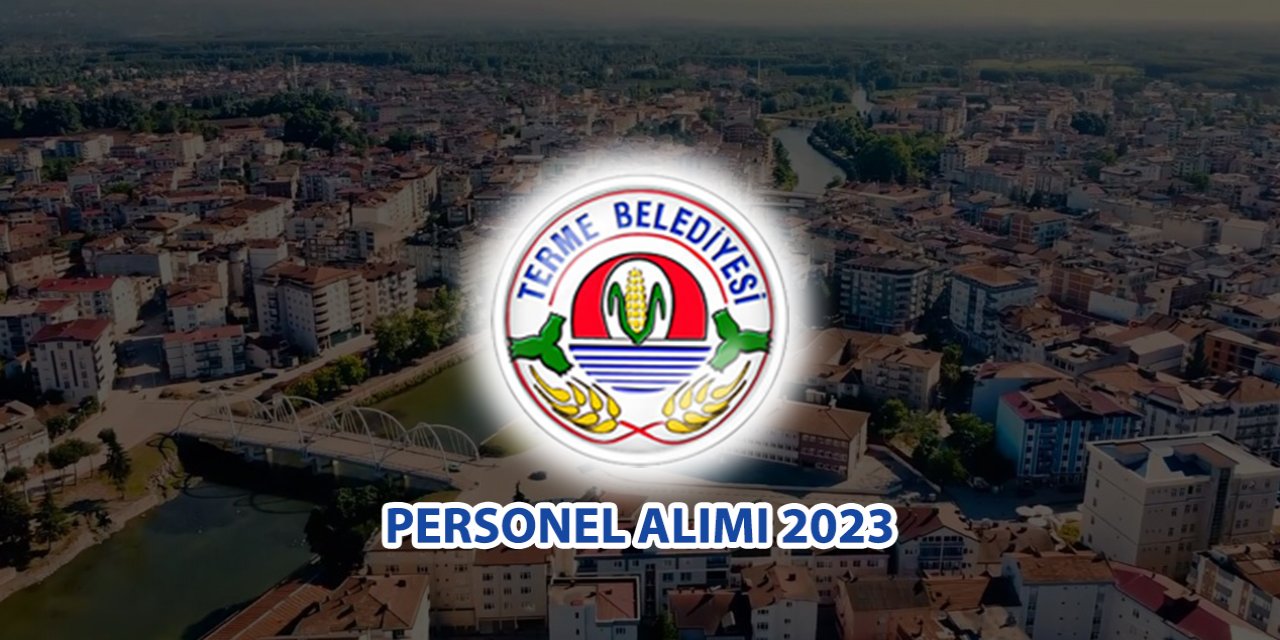 Samsun Terme Belediyesi personel alımı 2023
