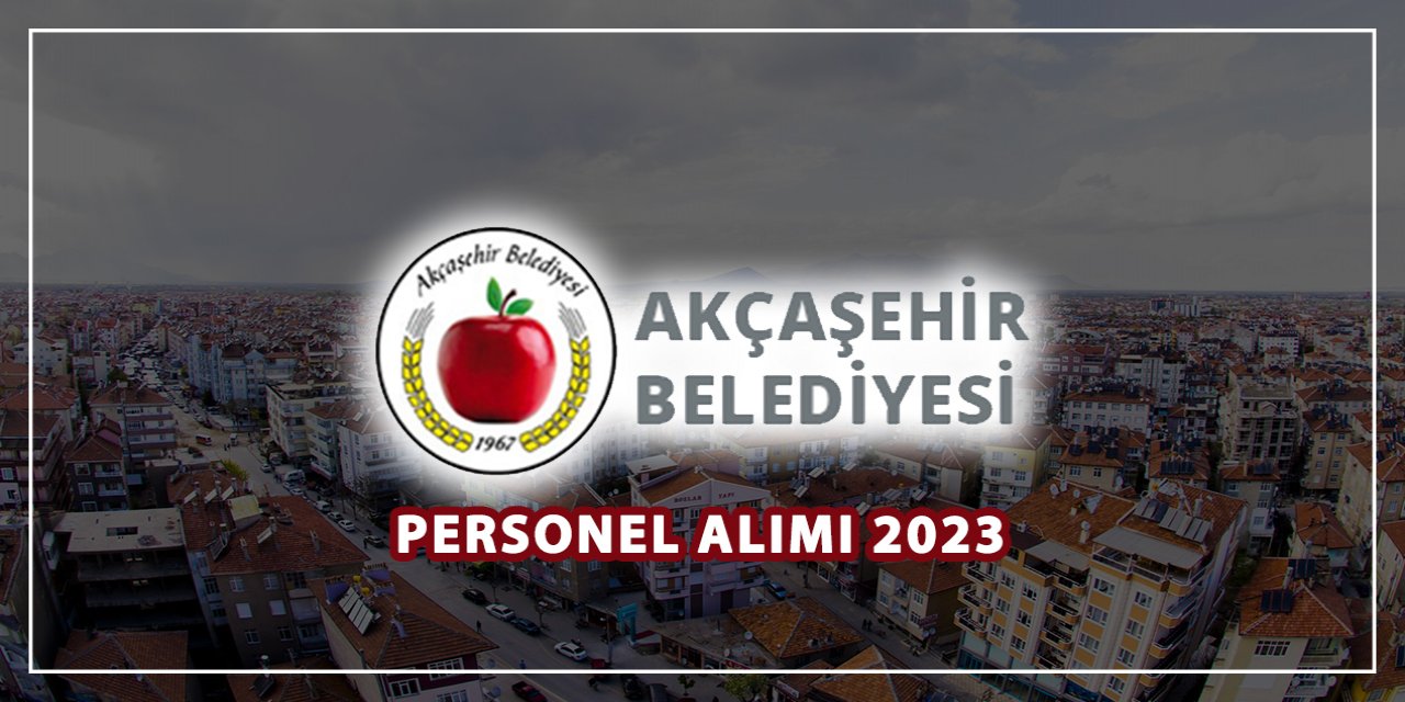 Karaman Akçaşehir Belediyesi personel alımı 2023