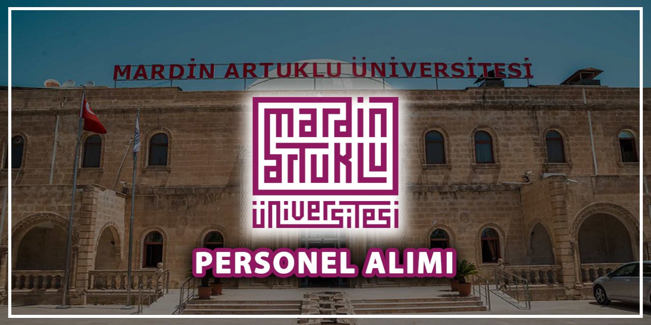 Mardin Artuklu Üniversitesi personel alımı 2023