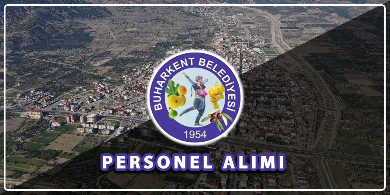 Aydın Buharkent Belediyesi personel alımı 2023