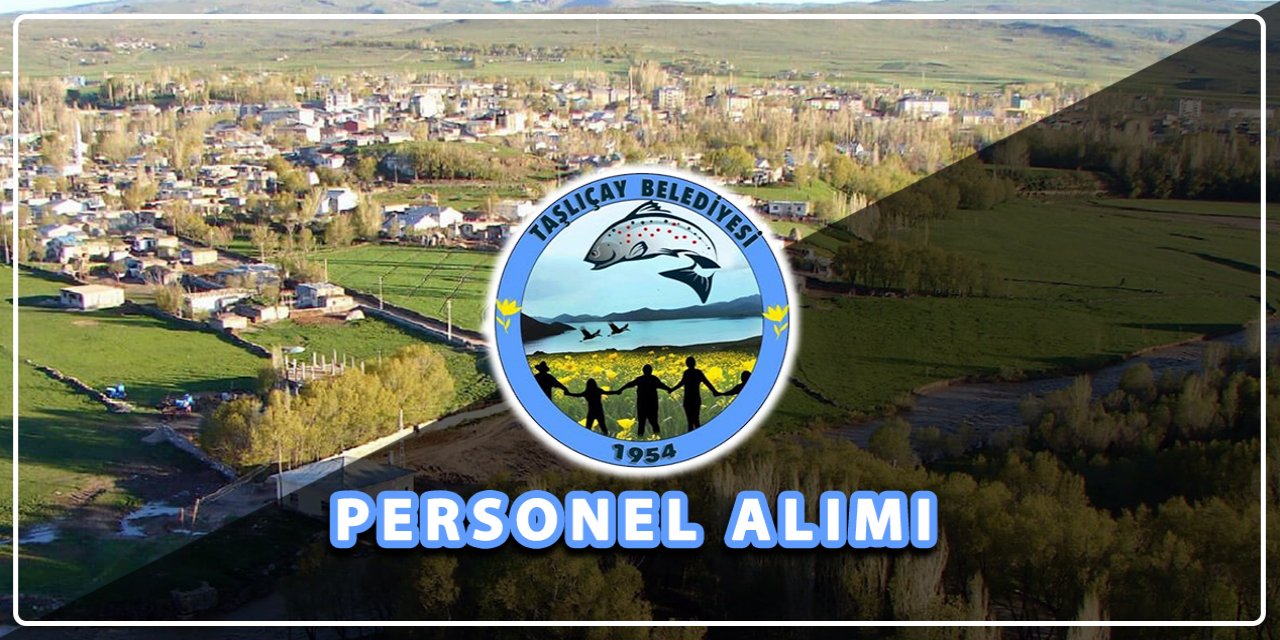 Ağrı Taşlıçay Belediyesi personel alımı 2023