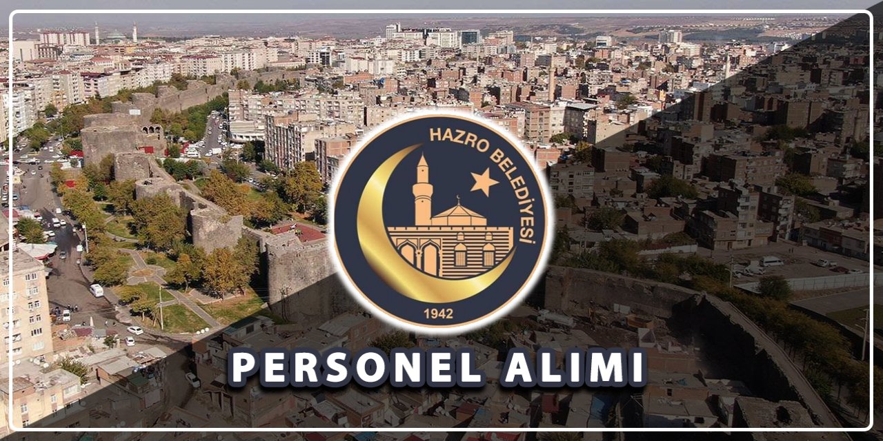 Diyarbakır Hazro Belediyesi personel alımı 2023