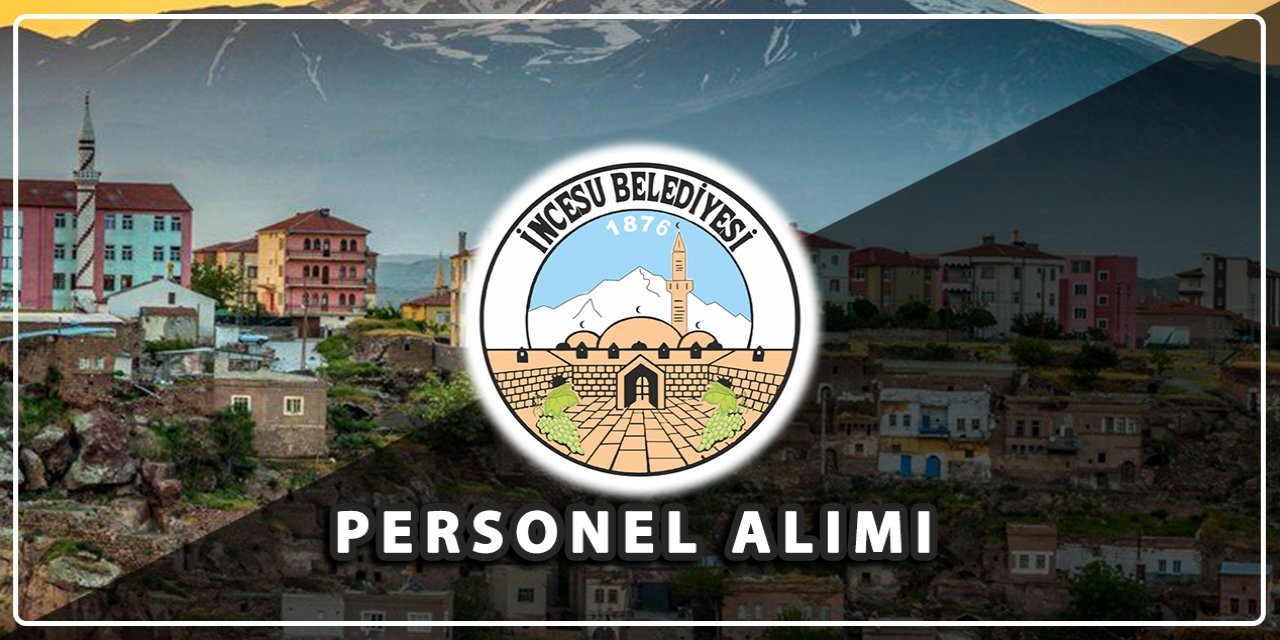 Kayseri İncesu Belediyesi personel alımı 2023