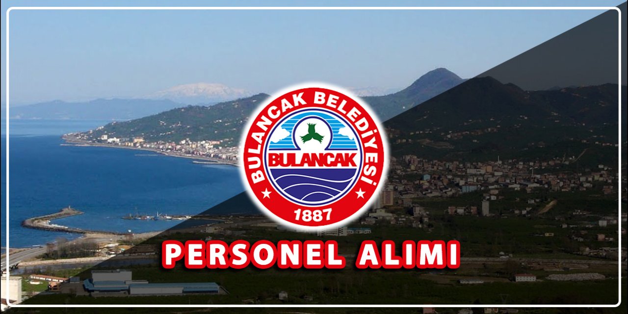 Giresun Bulancak Belediyesi personel alımı 2023