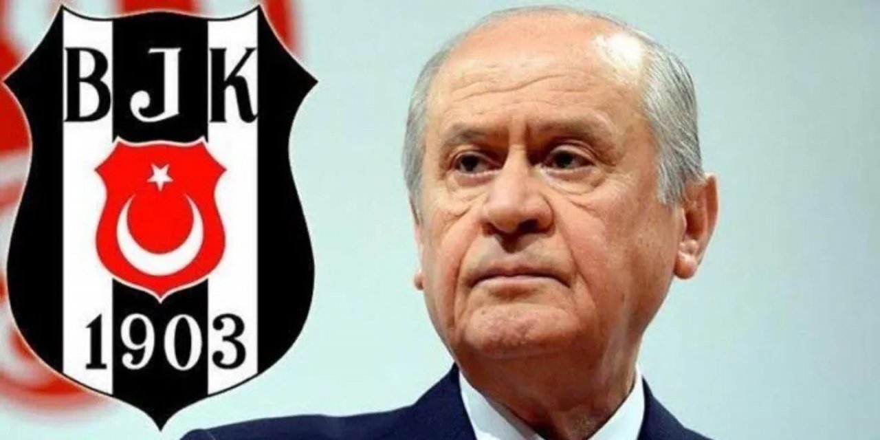 Son Dakika: Beşiktaş’tan, Devlet Bahçeli açıklaması