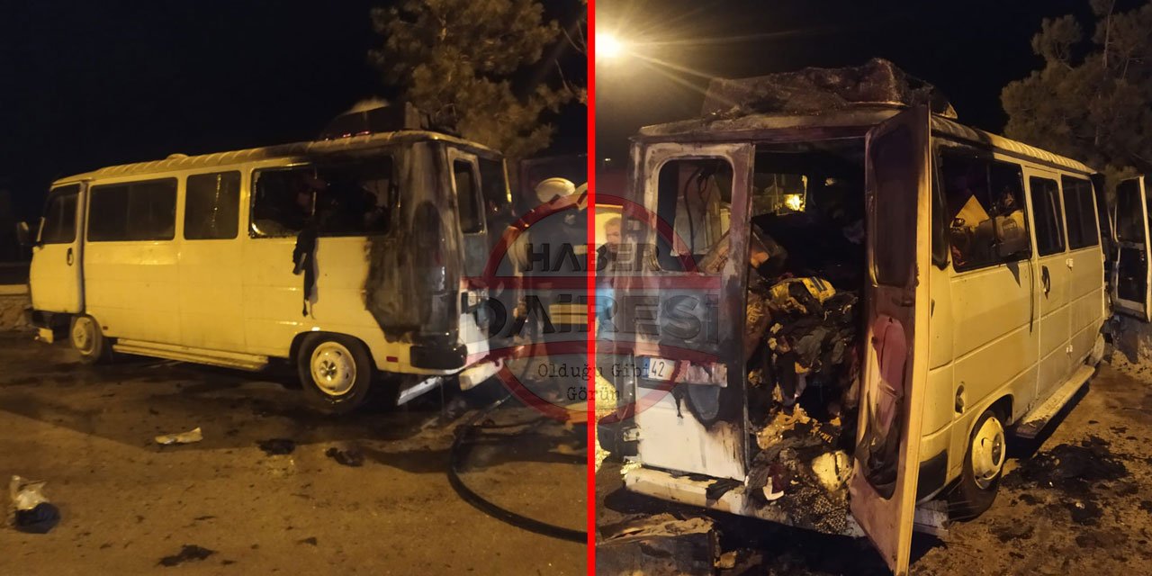 Konya’da sabaha karşı ekipleri alarma geçiren ihbar! Park halindeki minibüs yandı