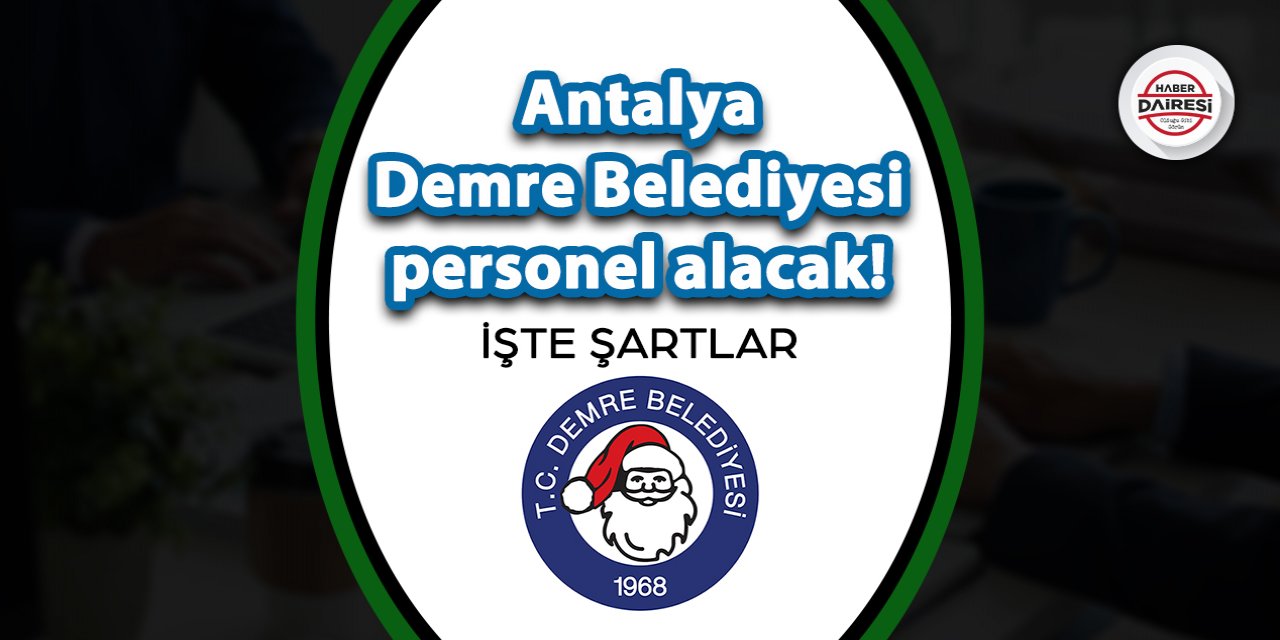 Antalya Demre Belediyesi personel alımı 2023