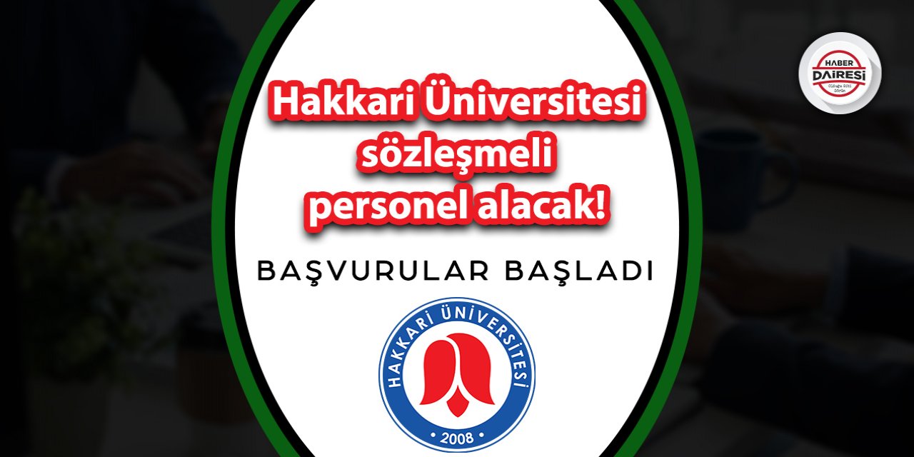 Hakkari Üniversitesi sözleşmeli personel alımı 2023