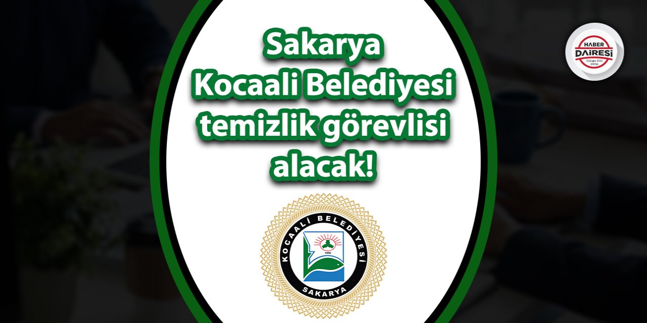 Sakarya Kocaali Belediyesi personel alımı 2023