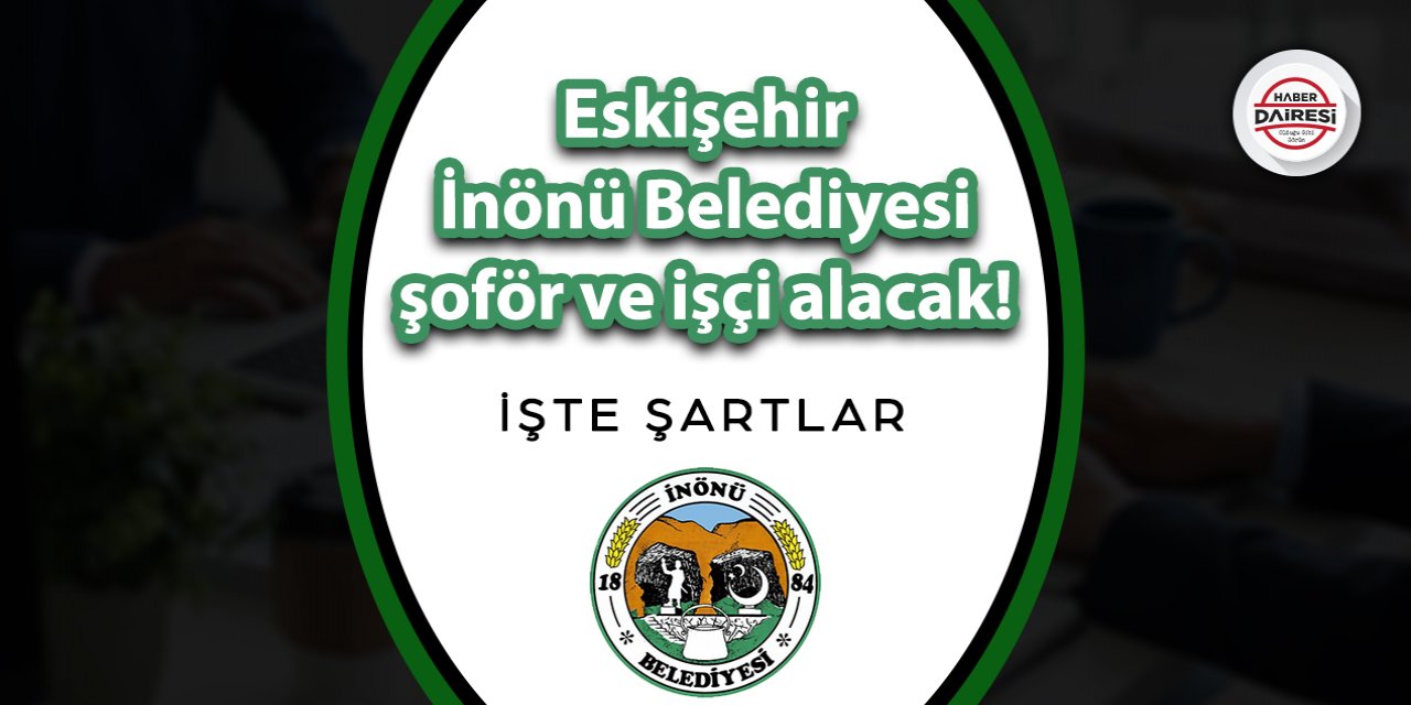 Eskişehir İnönü Belediyesi personel alımı 2023