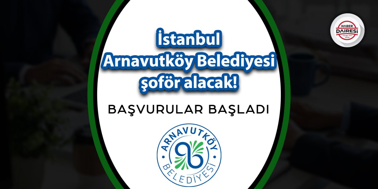 İstanbul Arnavutköy Belediyesi personel alımı 2023