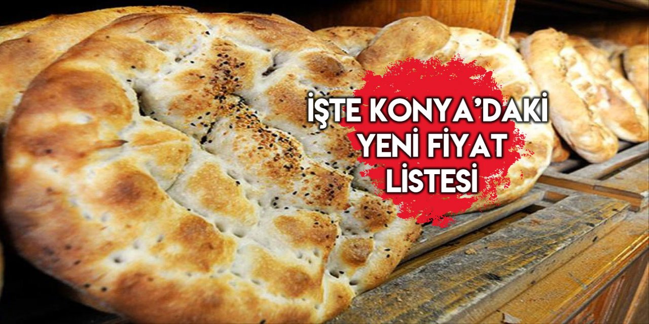Son Dakika: Konya’da 2023 Ramazan pidesi fiyatı belli oldu