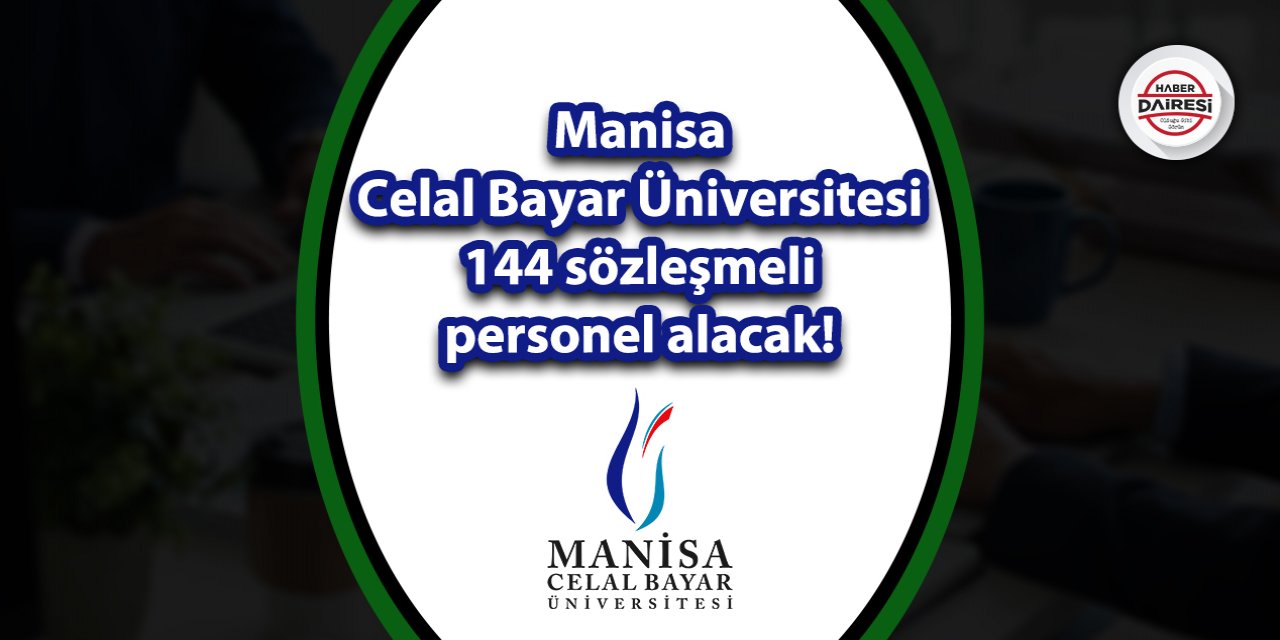 Manisa Celal Bayar Üniversitesi personel alımı 2023
