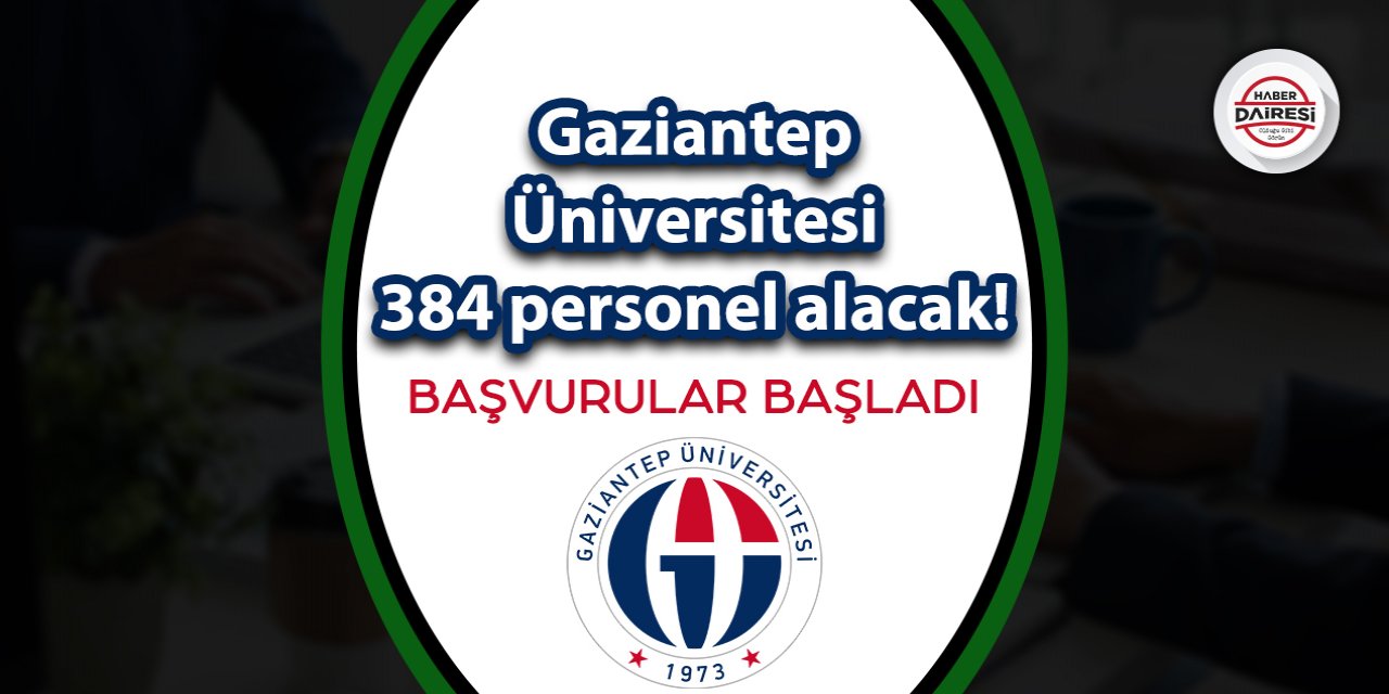 Gaziantep Üniversitesi personel alımı 2023