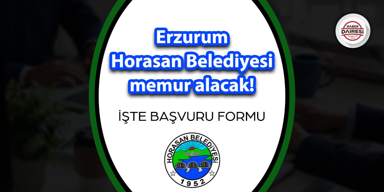 Erzurum Horasan Belediyesi memur alımı 2023