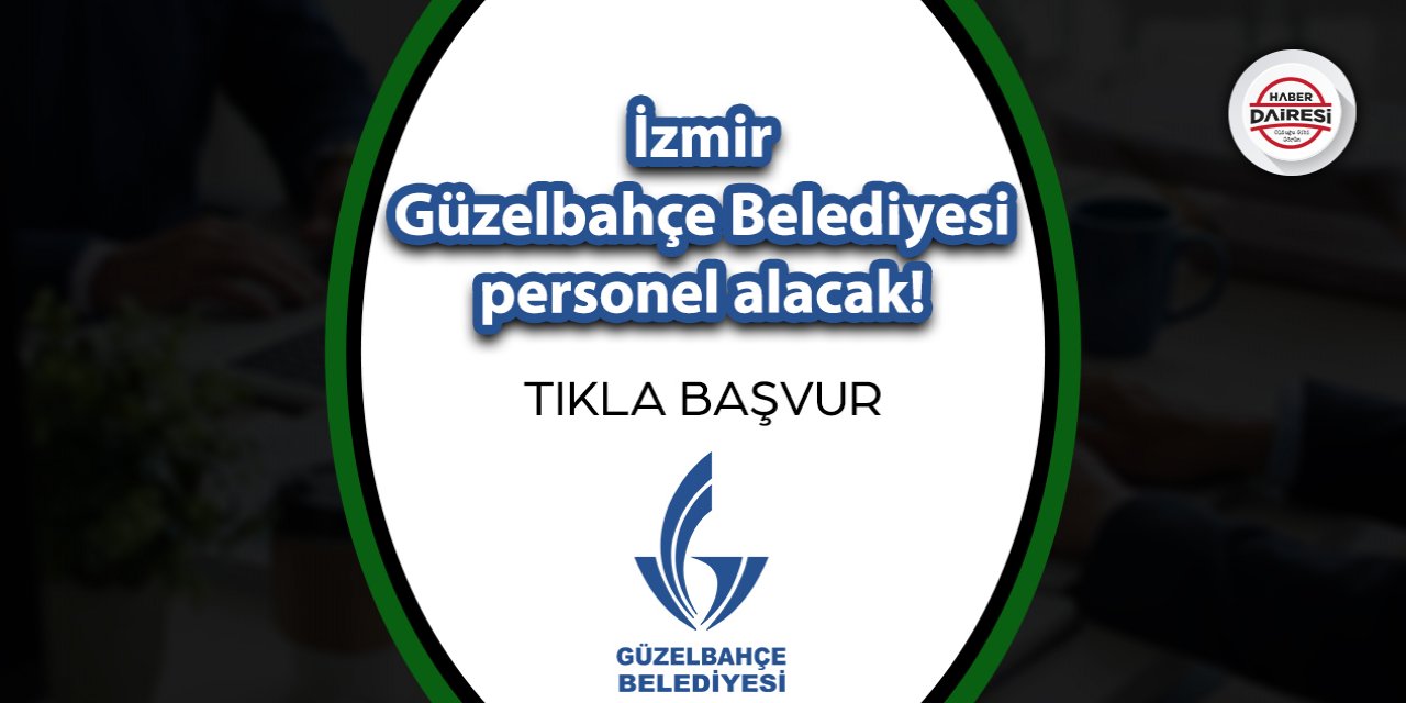 İzmir Güzelbahçe Belediyesi personel alımı 2023