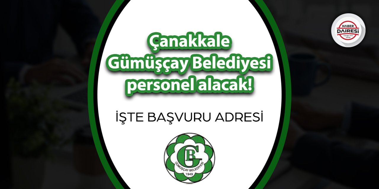 Çanakkale Gümüşçay Belediyesi personel alımı 2023
