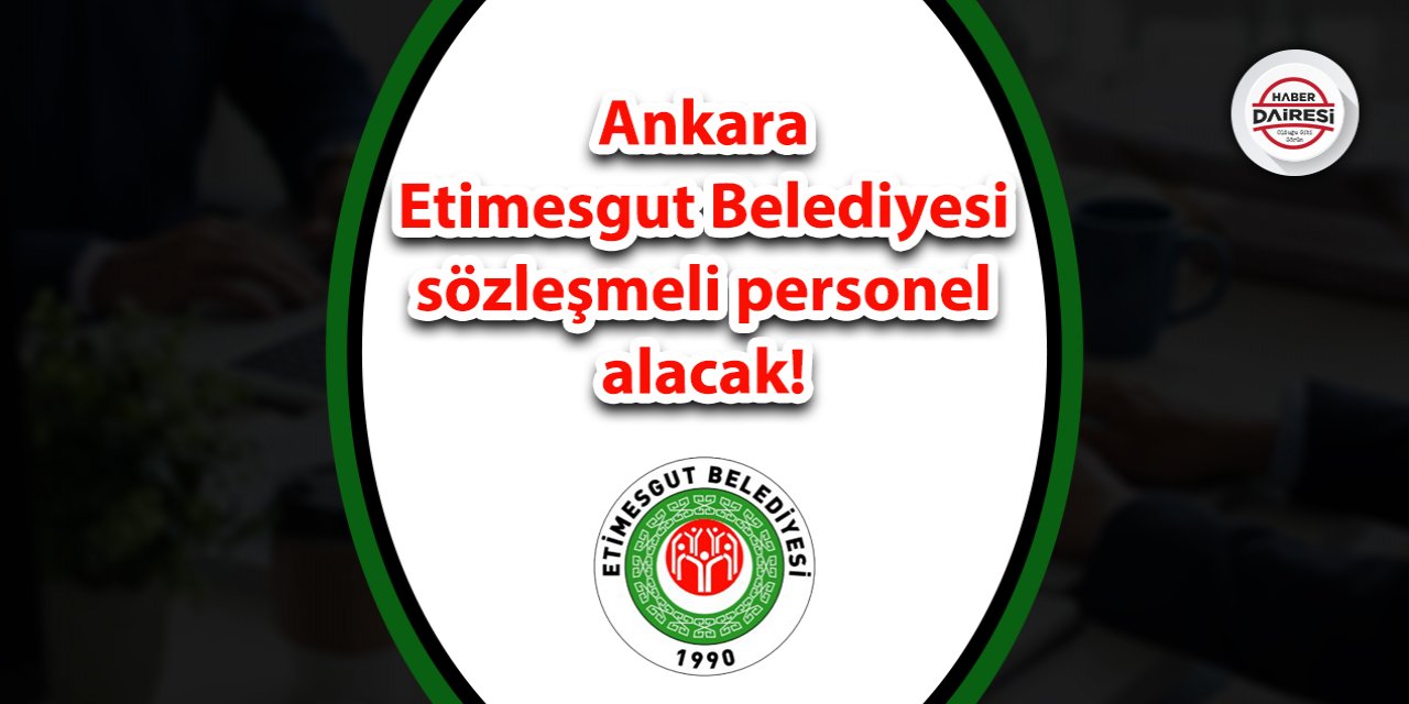 Ankara Etimesgut Belediyesi personel alımı 2023