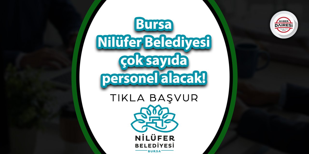 Bursa Nilüfer Belediyesi personel alımı 2023