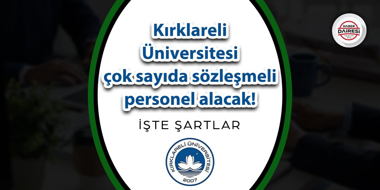 Kırklareli Üniversitesi personel alımı 2023