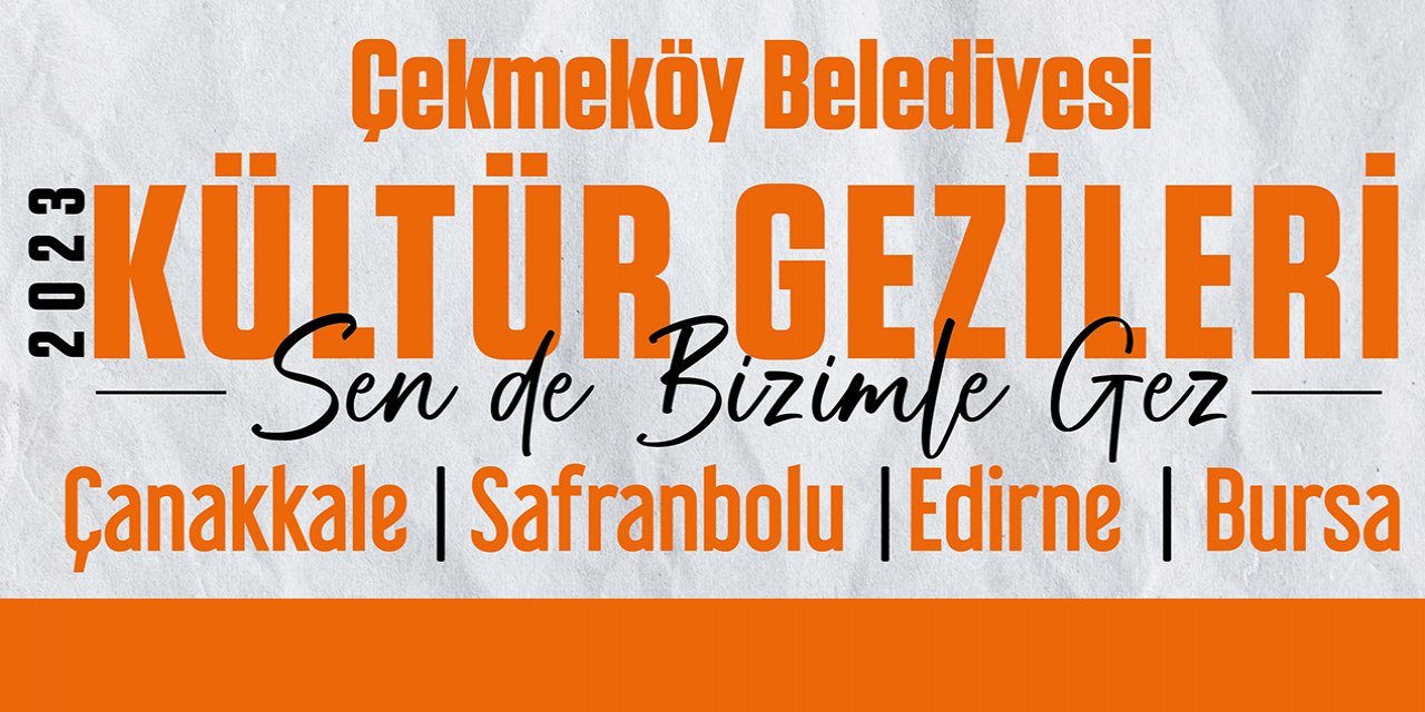 İstanbul Çekmeköy Belediyesi gezi turları başvurusu 2023