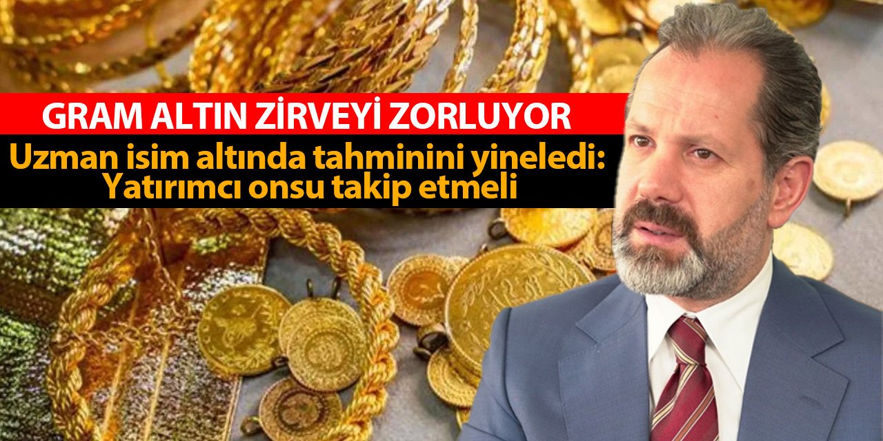 Uzman isim altında tahminini yineledi: Yatırımcı onsu takip etmeli