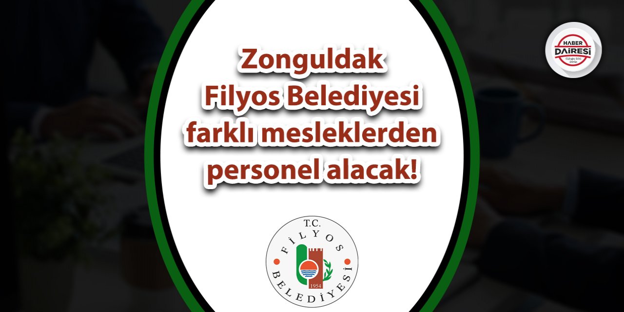 Zonguldak Filyos Belediyesi personel alımı 2023