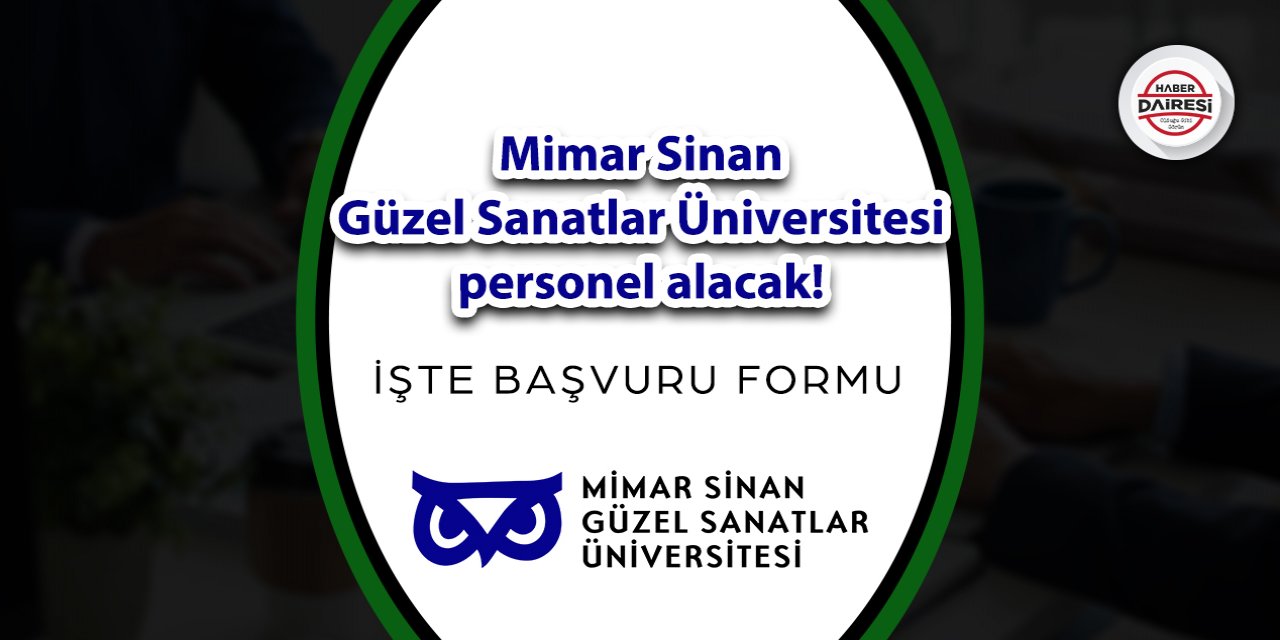 Mimar Sinan Güzel Sanatlar Üniversitesi personel alımı 2023